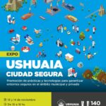 USHUAIA : ESTA SEMANA TENDRÁ LUGAR LA 1° “EXPO USHUAIA CIUDAD SEGURA” EN EL COCHOCHO