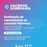 USHUAIA : EL SEMINARIO DE CAPACITACIÓN “PENSAR MALVINAS. CONSTRUIR SOBERANÍA” FUE DECLARADO DE INTERÉS EDUCATIVO PROVINCIAL