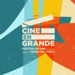 CINE EN GRANDE ALZA LA VOZ DEL CINE ARGENTINO Y PATAGÓNICO EN SU 8º EDICIÓN