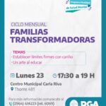 RIO GRANDE : SUMATE AL CICLO MENSUAL “FAMILIAS TRANSFORMADORAS”