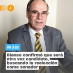 EL SENADOR PABLO BLANCO VA POR LA REELECCIÓN