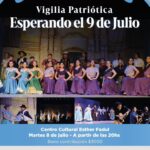USHUAIA : LA MUNICIPALIDAD  ACOMPAÑARÁ LA VIGILIA PATRIÓTICA “ESPERANDO EL 9 DE JULIO” EN EL CENTRO CULTURAL ESTHER FADUL