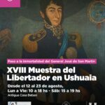 USHUAIA : LA MUNICIPALIDAD  ACOMPAÑARÁ LA “XVIII MUESTRA DEL LIBERTADOR EN USHUAIA” EN LA ANTIGUA CASA BEBAN