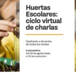 NUEVO CICLO DE CHARLAS “HUERTAS ESCOLARES: UNA HERRAMIENTA PEDAGÓGICA