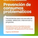 SE ABREN LAS INSCRIPCIONES PARA EL CURSO VIRTUAL SOBRE “PREVENCIÓN DE CONSUMOS PROBLEMÁTICOS EN EL ÁMBITO EDUCATIVO”