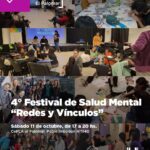USHUAIA : 4° FESTIVAL DE SALUD MENTAL “REDES Y VÍNCULOS”