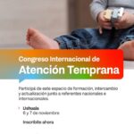 ESTÁN ABIERTAS LAS INSCRIPCIONES AL CONGRESO INTERNACIONAL DE ATENCIÓN TEMPRANA QUE SE REALIZARÁ EN TIERRA DEL FUEGO