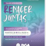 RIO GRANDE : INICIA EL TALLER INTEGRAL “RE-NACER JUNTAS: ACOMPAÑAR EL TRÁNSITO, CUESTIONAR EL MITO”
