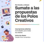 LOS POLOS CREATIVOS DE USHUAIA Y RÍO GRANDE LANZAN NUEVAS PROPUESTAS PARA LA COMUNIDAD