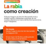 EL MUSEO FUEGUINO DE ARTE INVITA A PARTICIPAR DE LA CONVOCATORIA PARA LA MUESTRA COLECTIVA “LA RABIA COMO CREACIÓN”