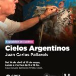USHUAIA : CASA USHUAIA EN BUENOS AIRES INAUGURA LA MUESTRA “CIELOS ARGENTINOS” DE JUAN CARLOS PALLAROLS