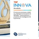 TIERRA DEL FUEGO LANZA LA 6° EDICIÓN DE TDF INNOVA PARA IMPULSAR EL DESARROLLO DE EMPRENDIMIENTOS INNOVADORES