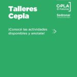USHUAIA : EL CEPLA EL PALOMAR ABRE LAS INSCRIPCIONES PARA LA SEGUNDA ETAPA DE SUS TALLERES GRATUITOS