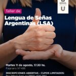 USHUAIA : LA SECRETARÍA DE POLÍTICAS AMBIENTALES, CULTURALES Y EDUCATIVAS ABRE LAS INSCRIPCIONES AL TALLER DE LENGUA DE SEÑAS ARGENTINAS